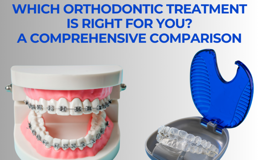 Invisalign vs. Traditional Braces: Which Orthodontic Treatment Is Right for You? - A Comprehensive Comparison